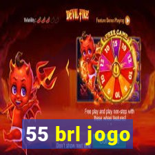 55 brl jogo